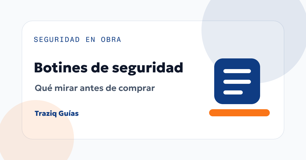 Mejores botines de seguridad para obra: qué mirar antes de comprar